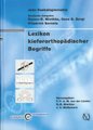Vol. 1: Lexikon kieferorthopädischer Begriffe, deutsch / Dynamics of Orthodontics